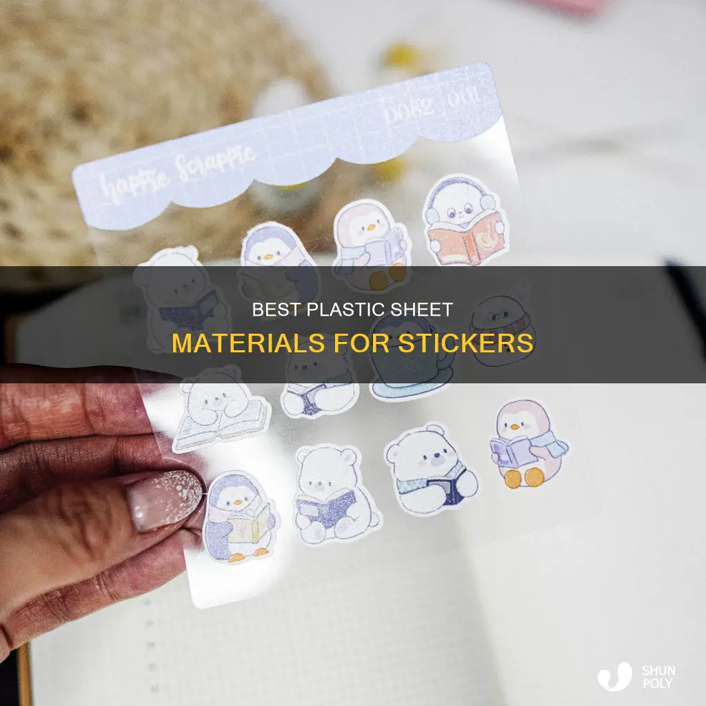 what good plastic sheet for sticker