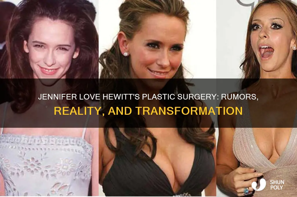 what happened to jennifer love hewitt plastic surgery