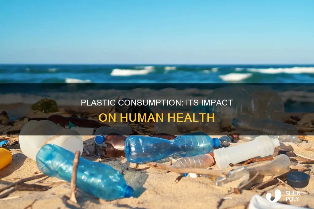 what happens if i consume plastic