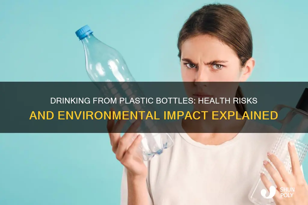 what happens if we drink water in plastic bottle