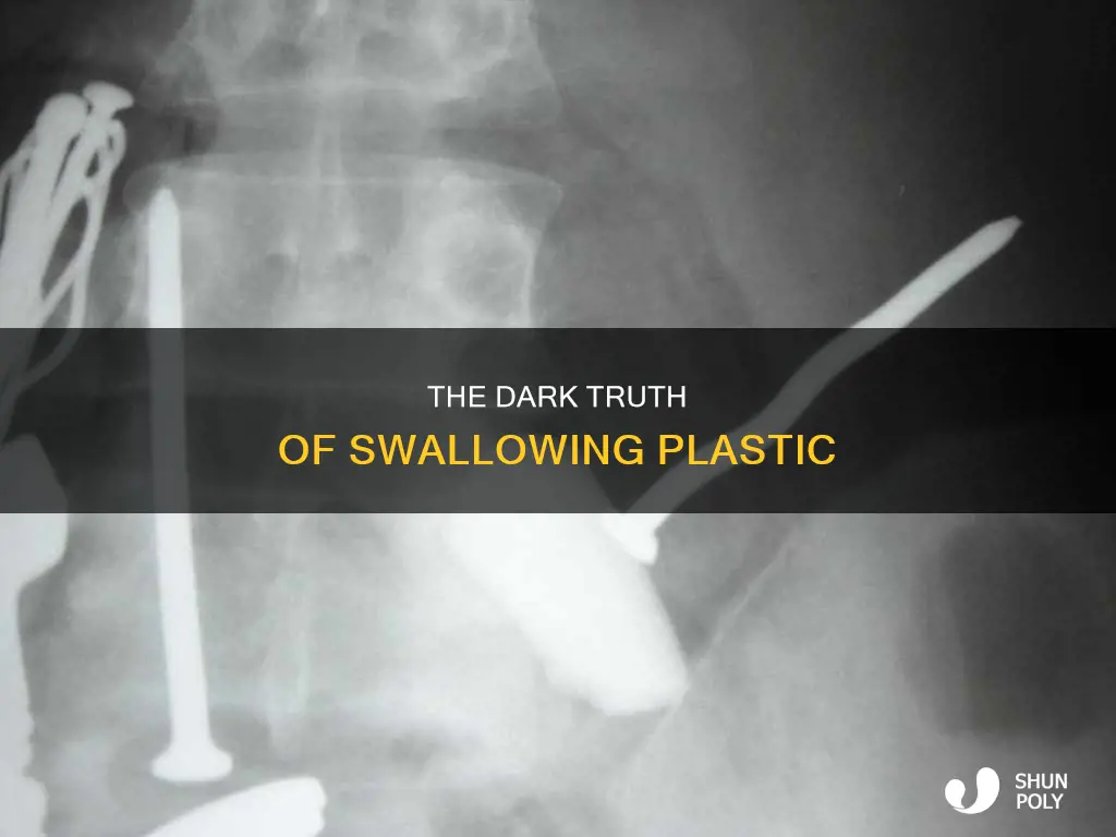 what happens if you sswallow plastic