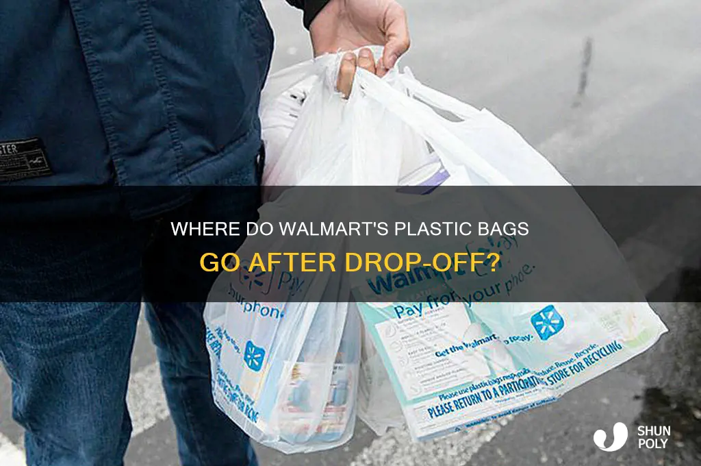 what happens to plastic bags dropped off at wal mart