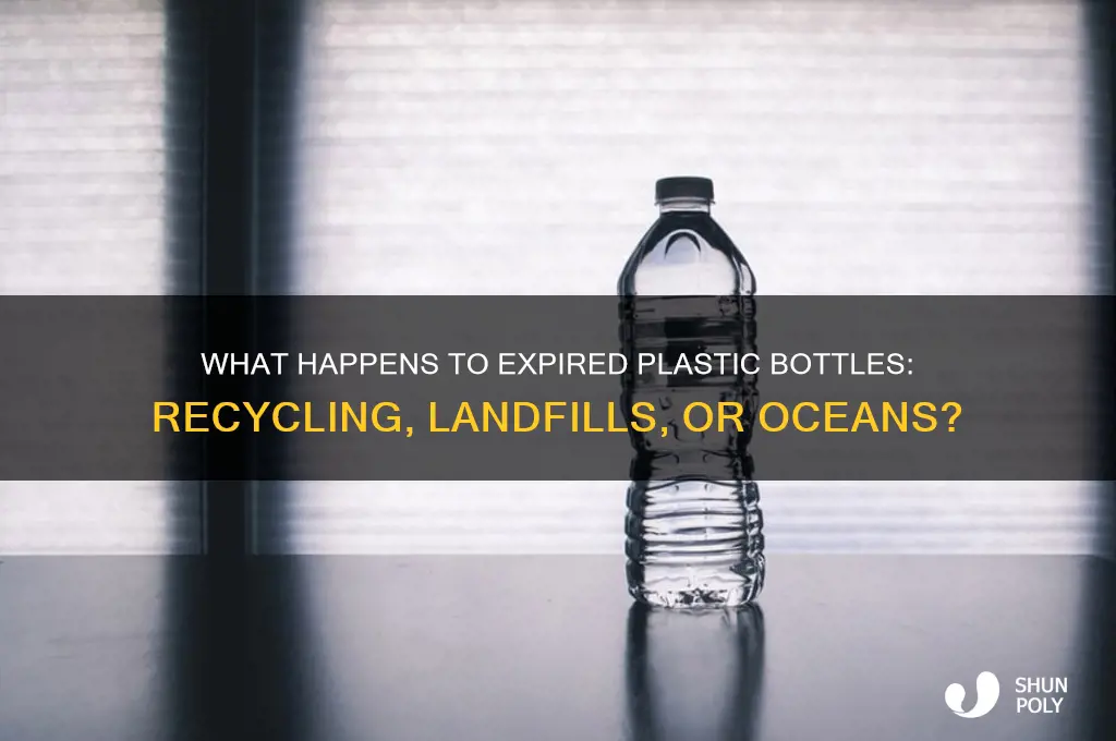 what happens to plastic bottles when they expire
