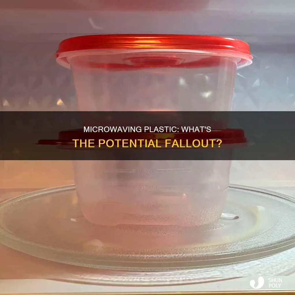 what happens when you microwave plastic