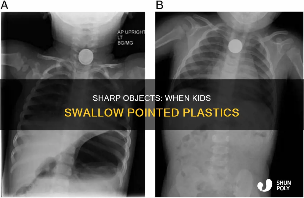 what if child swallows pointed plastic