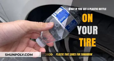 Plastic Bottle on Your Tire? What to Do and Why It Matters