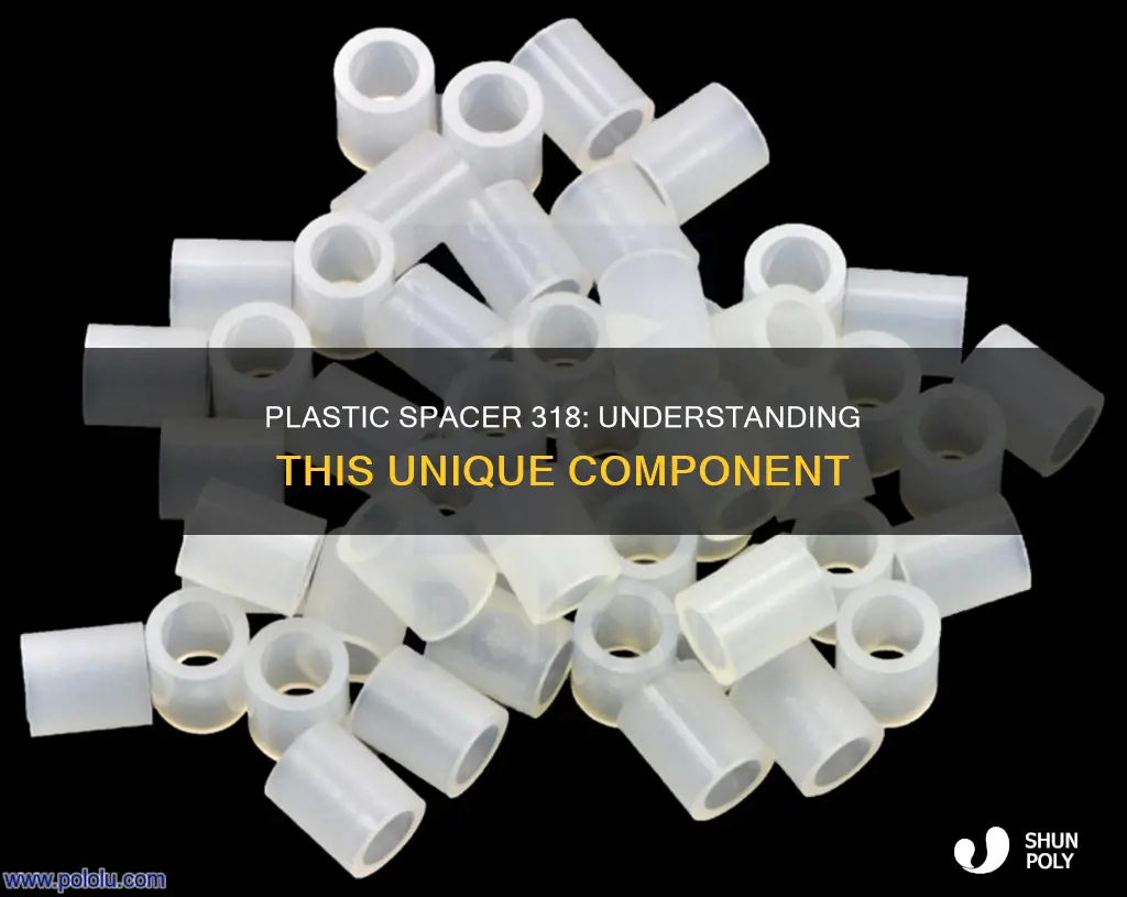 what is a 318 plastic spacer