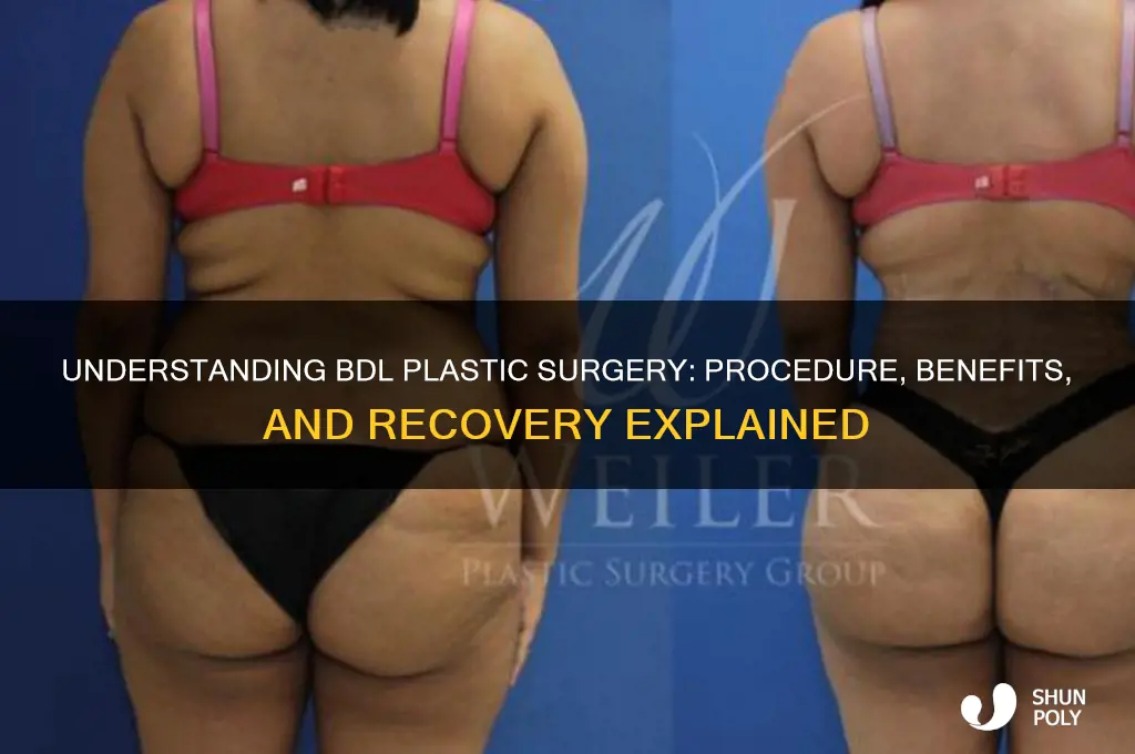 what is a bdl plastic surgery