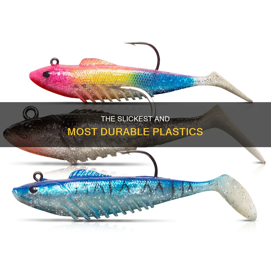 what is a durable slick plastic