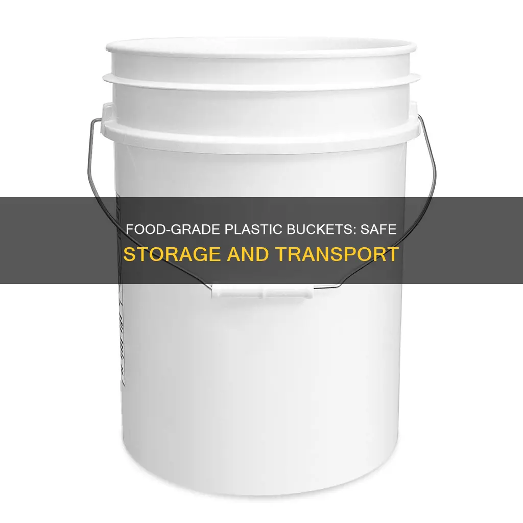 what is a food grade plastic bucket