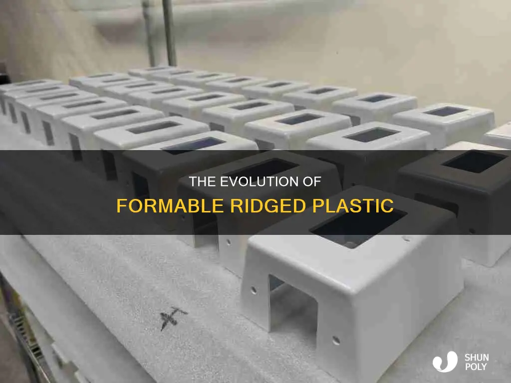 what is a formable ridged plastic