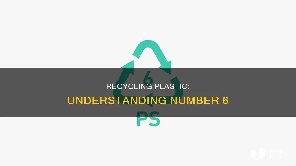 what is a number 6 plastic