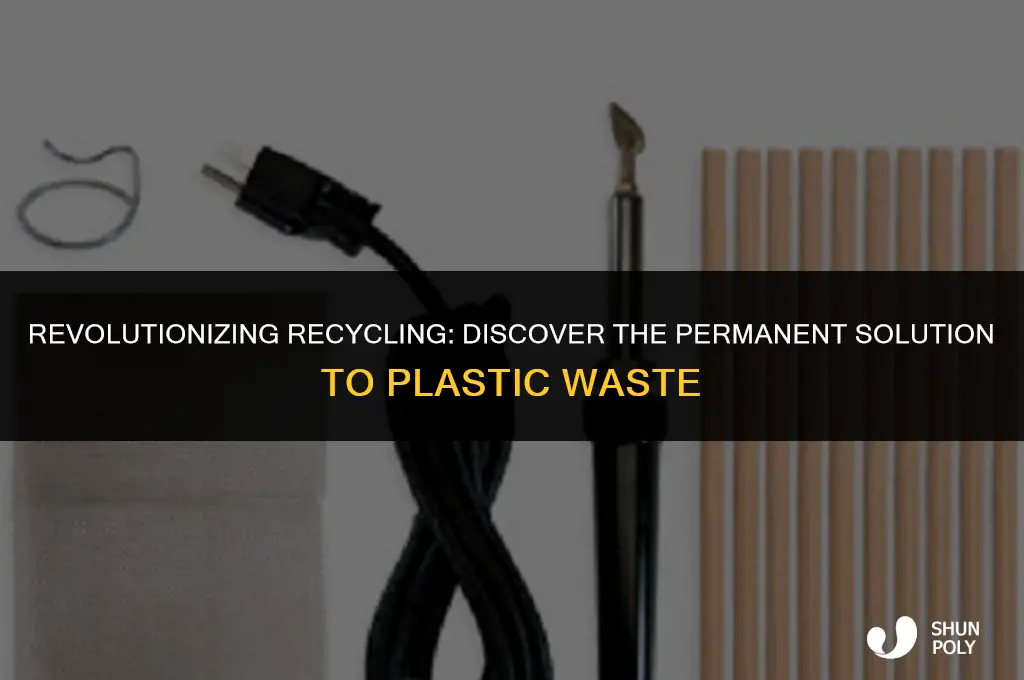 what is a permanent way to fix plastic
