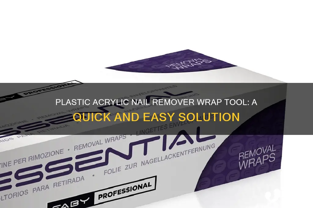 what is a plastic acrylic nail remover wrap tool