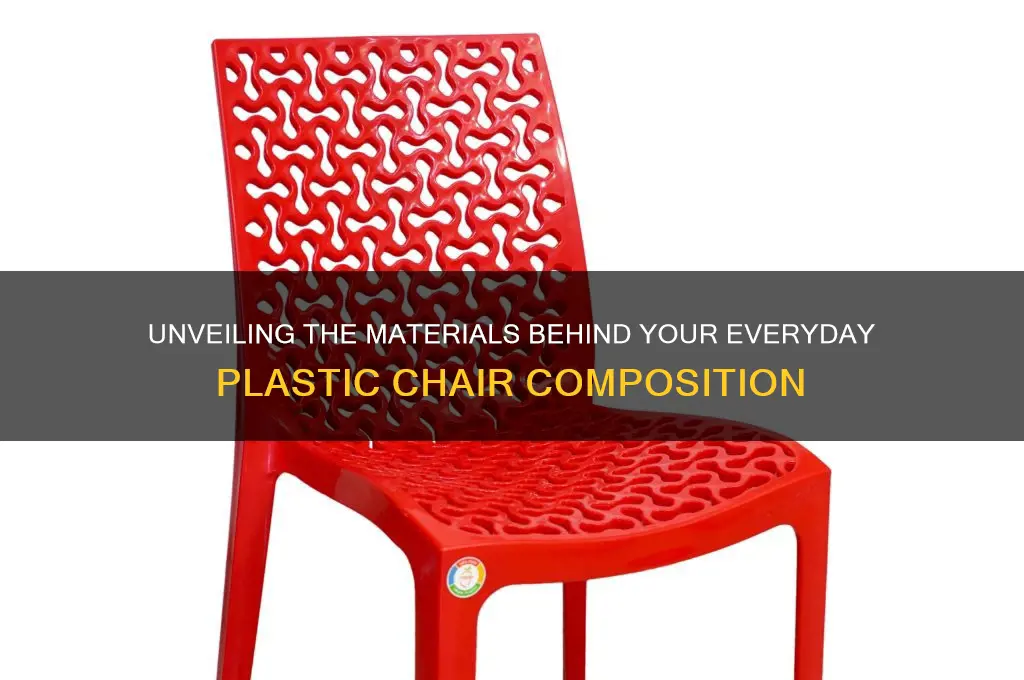 what is a plastic chair make of