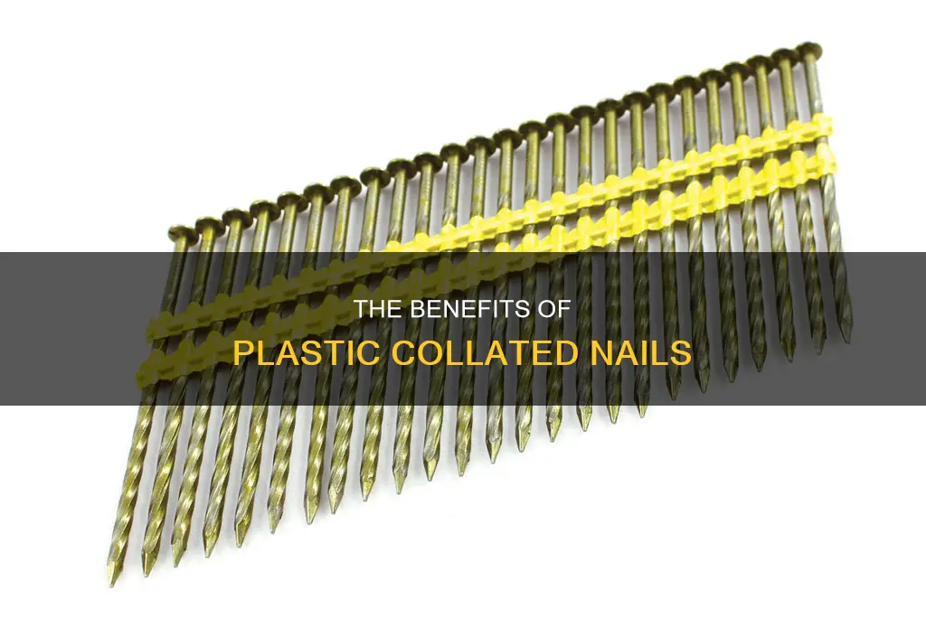what is a plastic collated nail