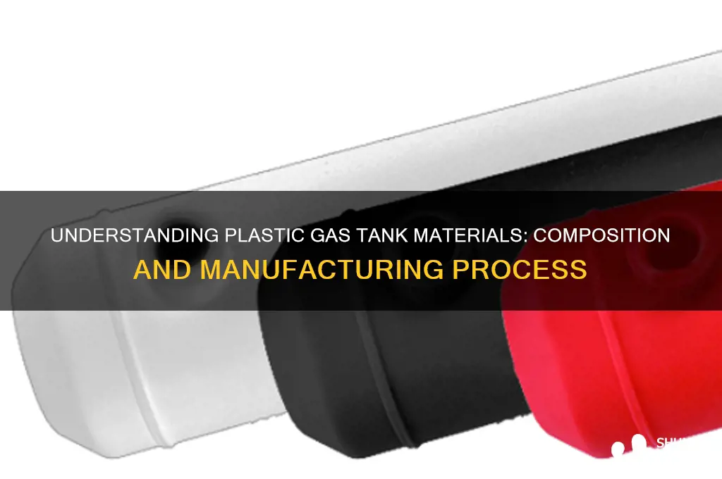 what is a plastic gas tank made of
