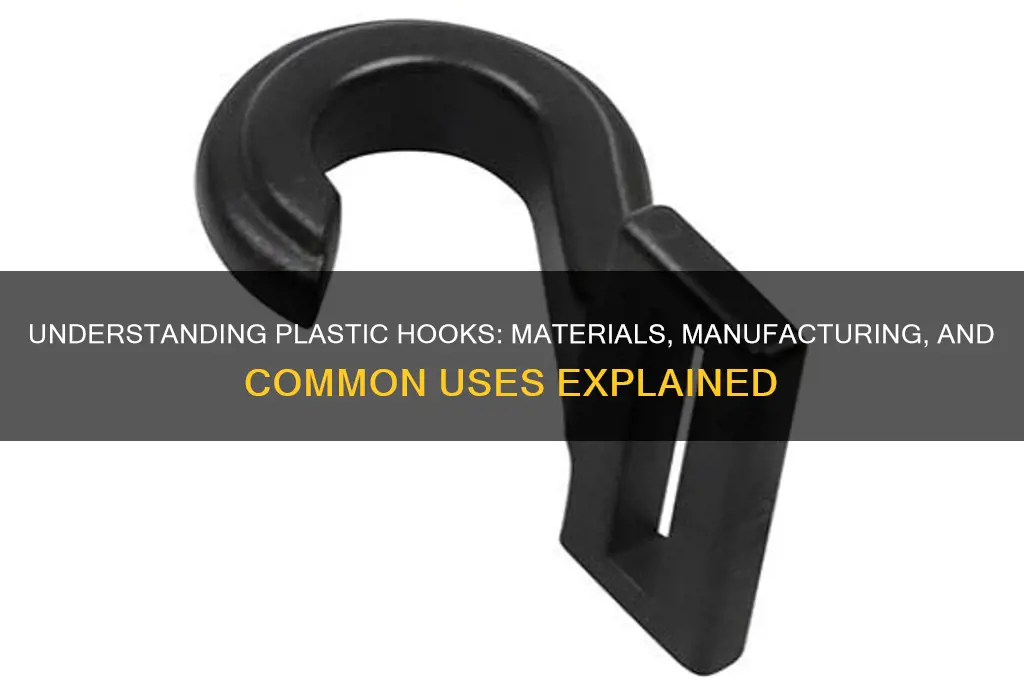 what is a plastic hook made out of
