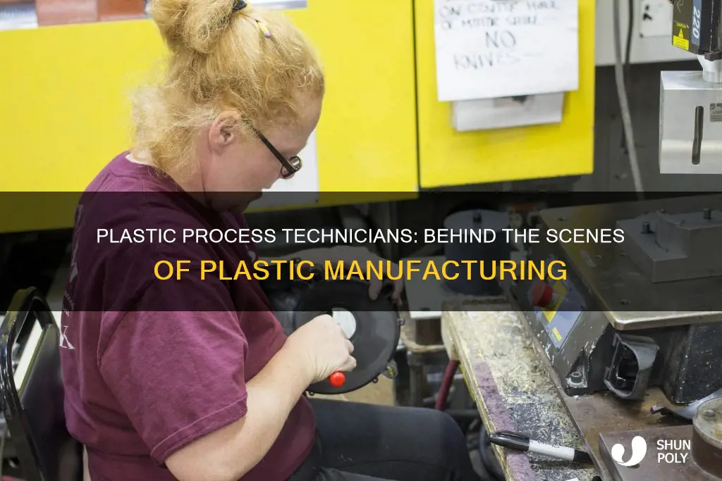 what is a plastic process technician