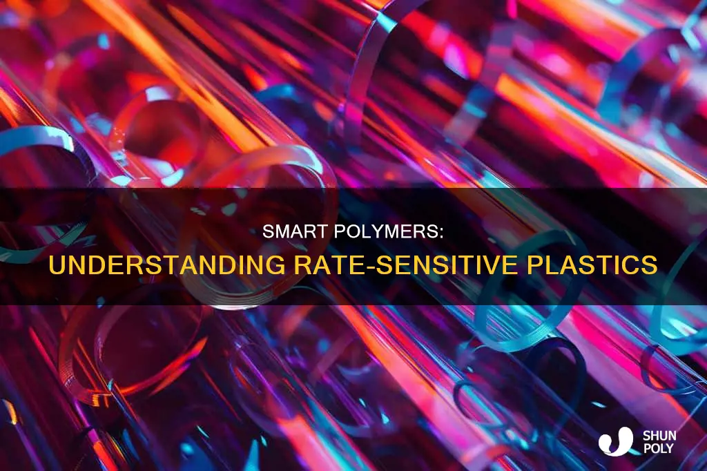 what is a rate sensitive plastic