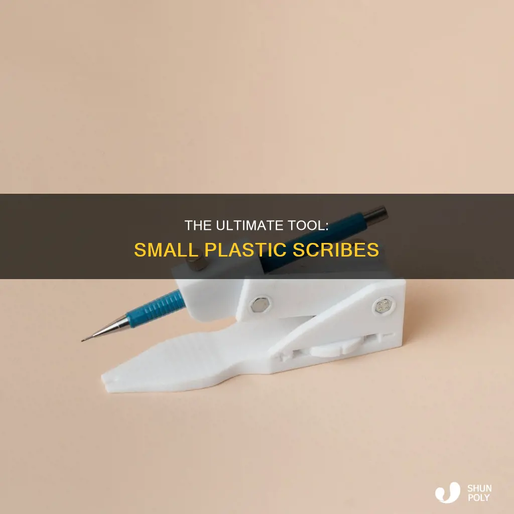 what is a small plastic scribe