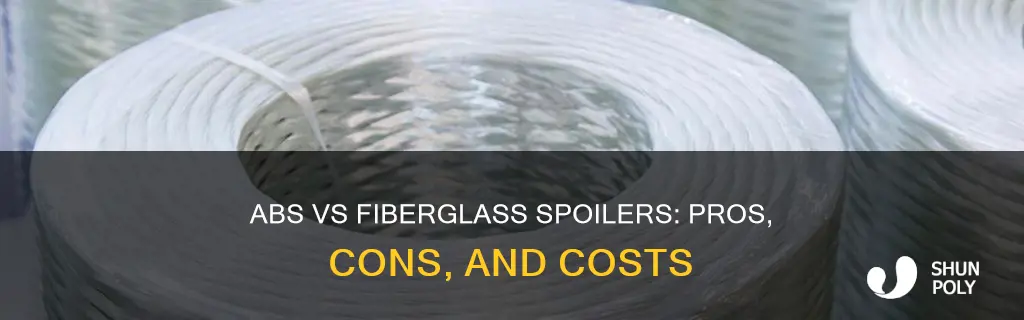 what is abs plastic spoiler vs fiberglass