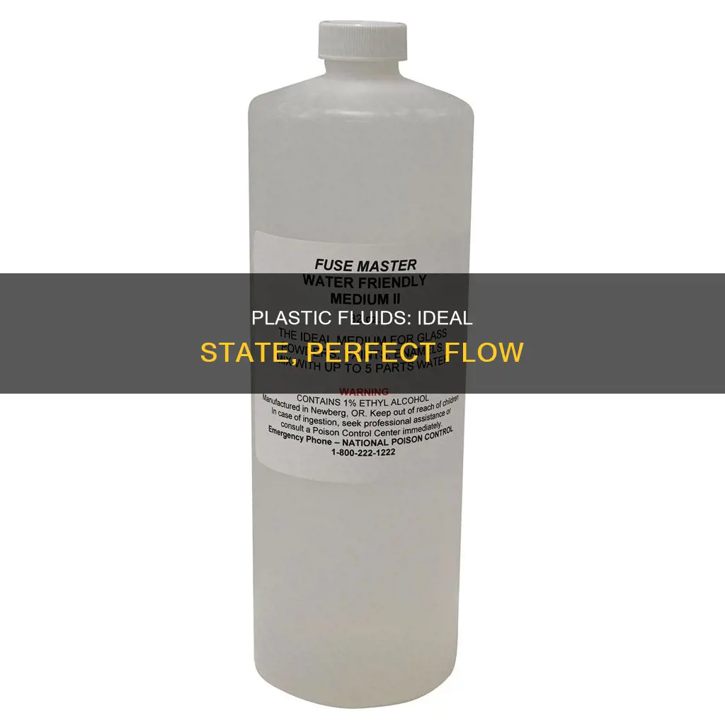 what is an ideal plastic fluid
