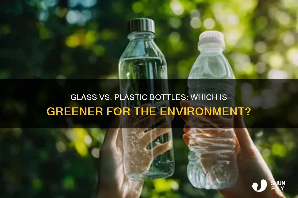 what is better for the environment glas or plastic bottles