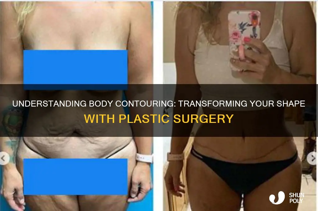 what is body contouring plastic surgery