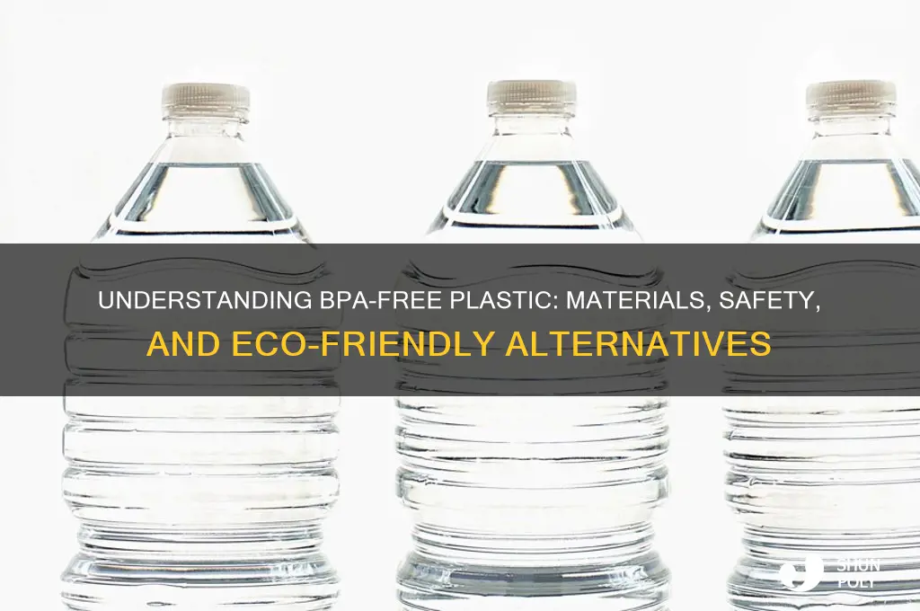 what is bpa free plastic made from