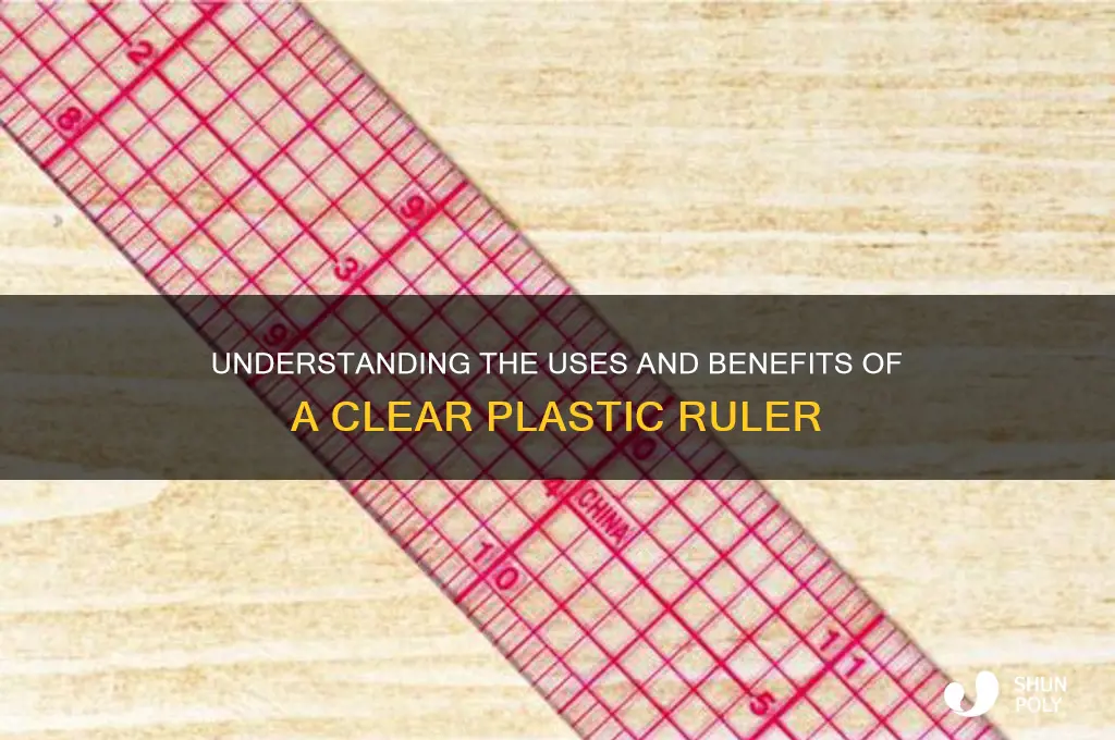 what is clear plastic ruler