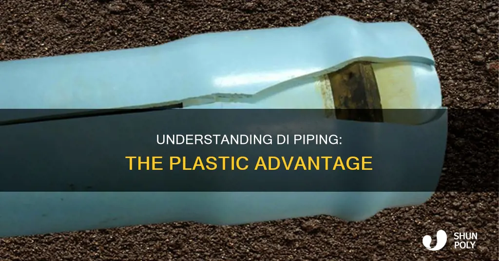 what is di for plastic piping
