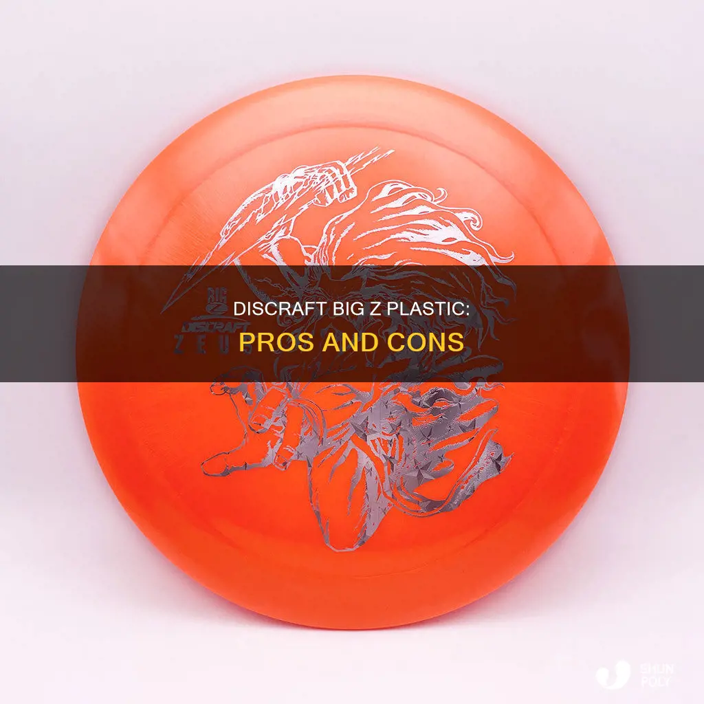 what is discraft big z plastic