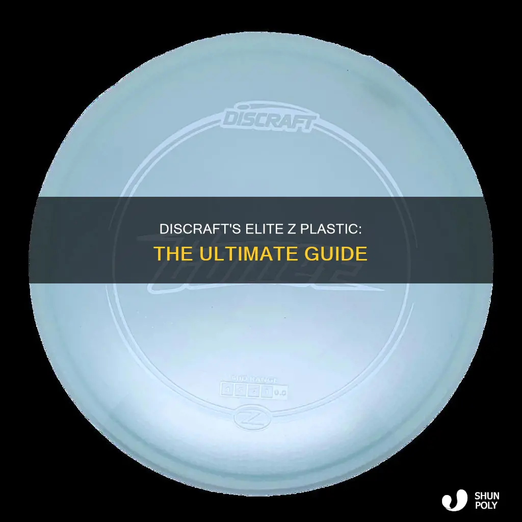 what is elite z plastic from discraft
