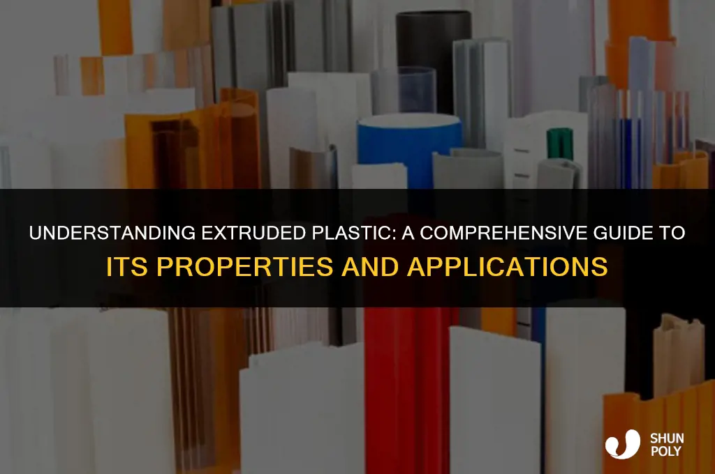 what is extruded plastic