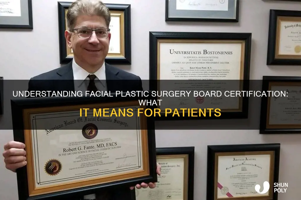 what is facial plastic surgery board certification