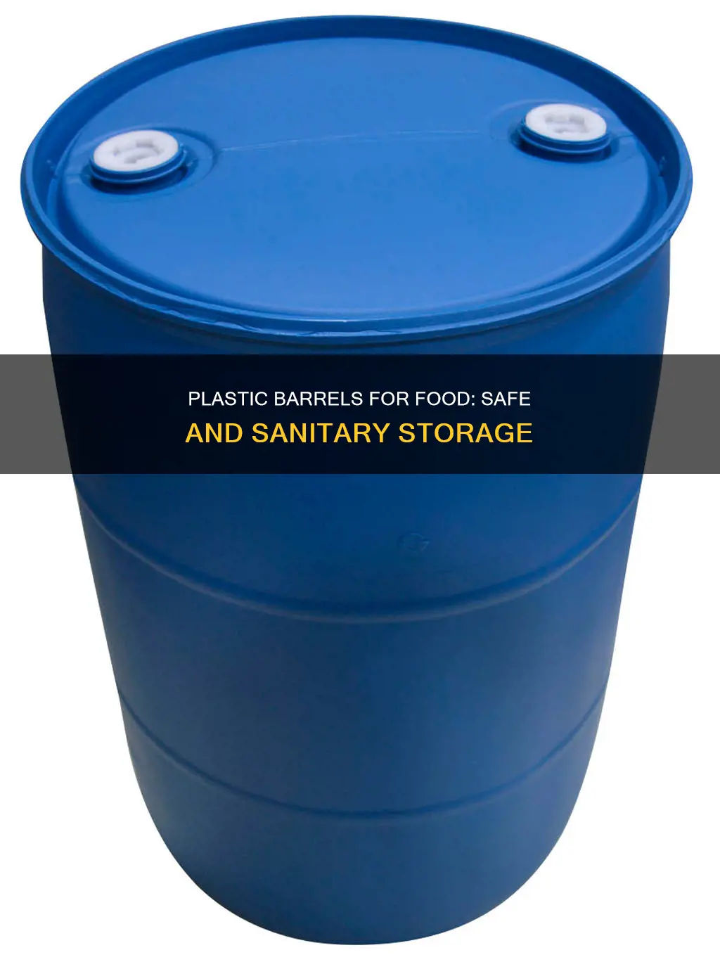 what is food grade plastic barrels