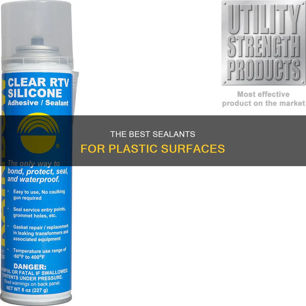 what is good for sealing plastic