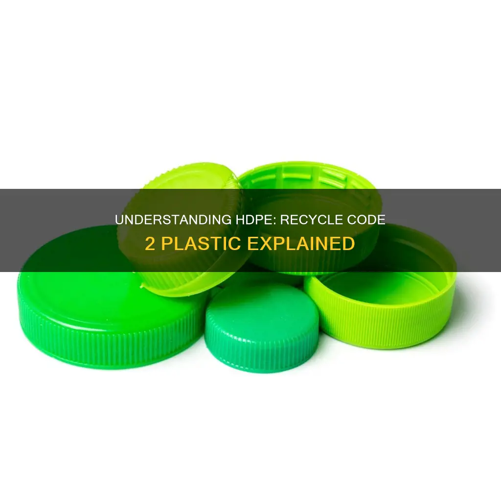 what is hdpe recycle code 2 plastic mean
