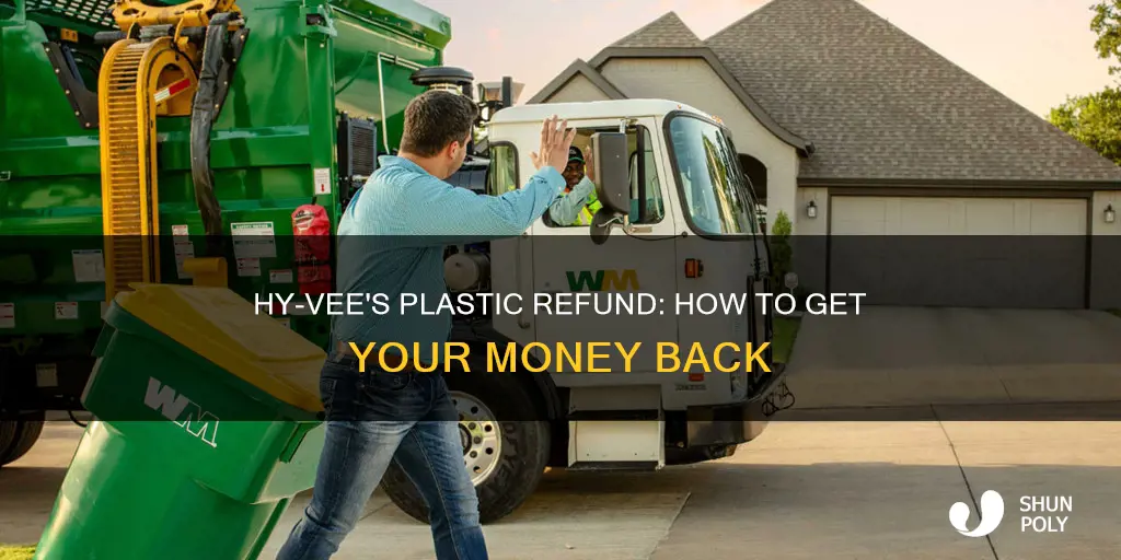 what is hyvee plastic refund for