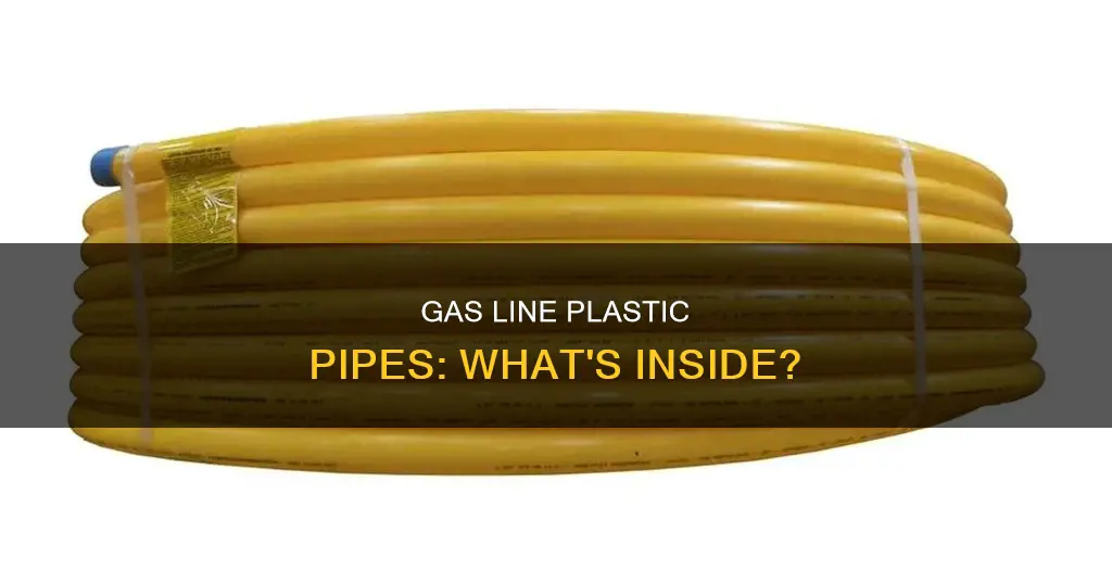 what is inside a plastic gas line