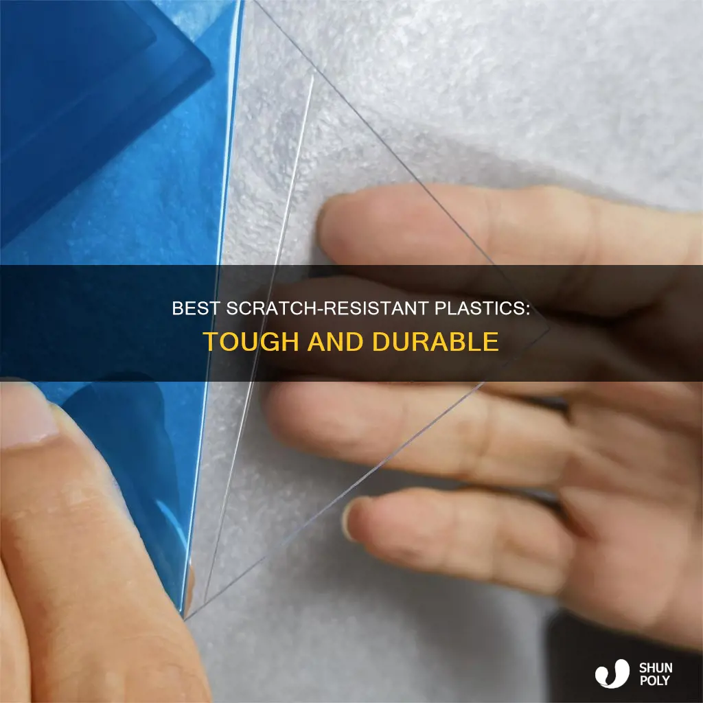 what is most scratch resistant plastic