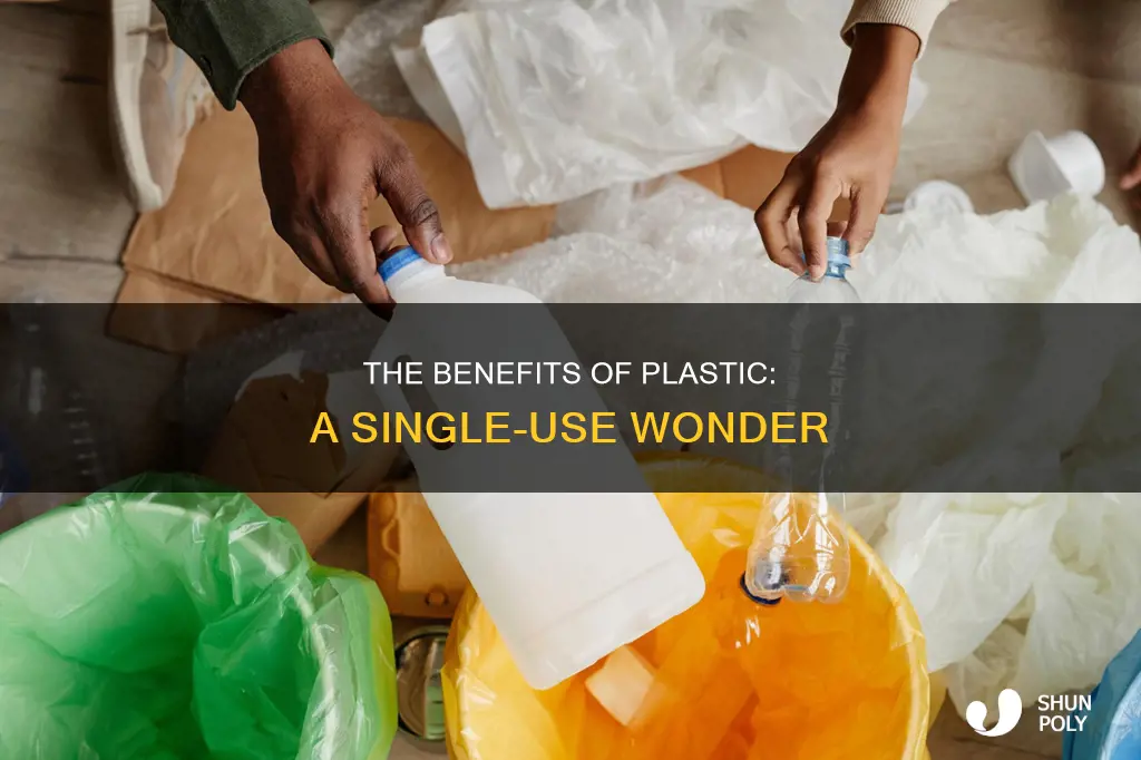 what is one way plastic is helpful