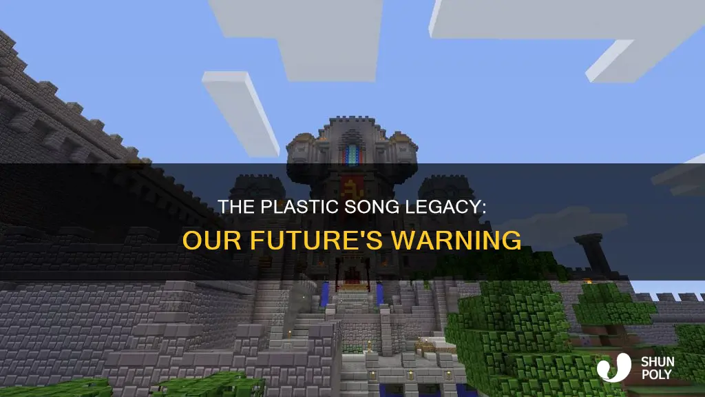 what is our legacy plastic song