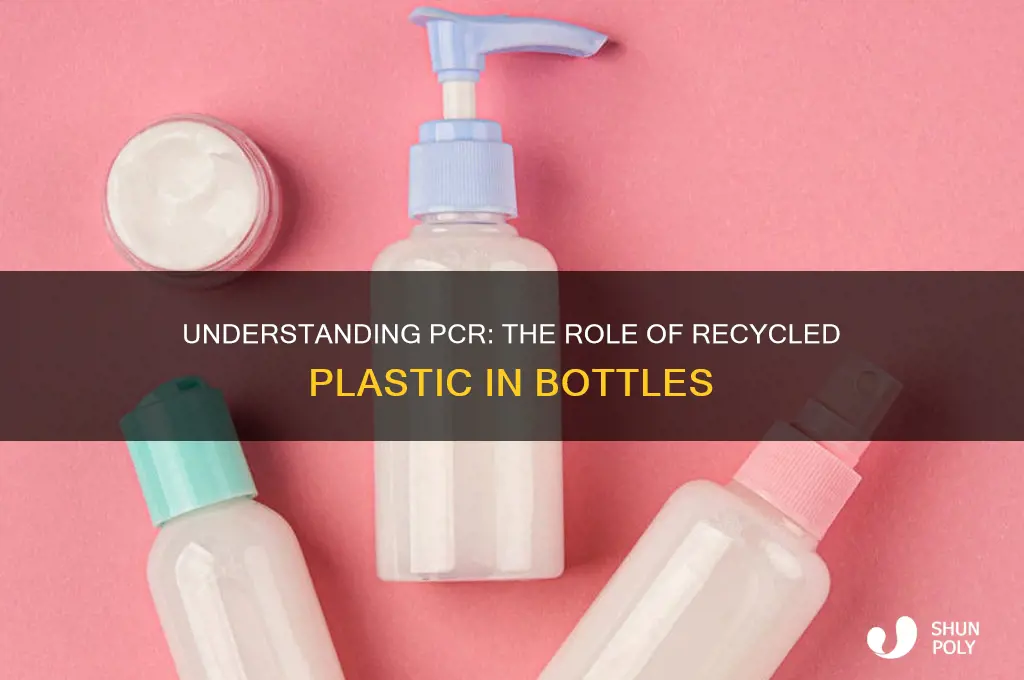 what is pcr in plastic bottles