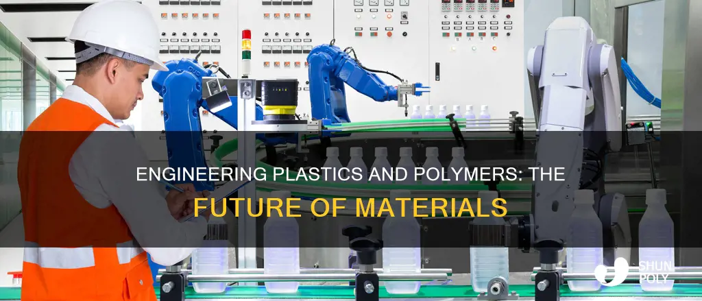 what is plastic and polymer engineering