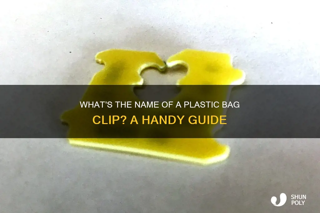 what is plastic bag clip called