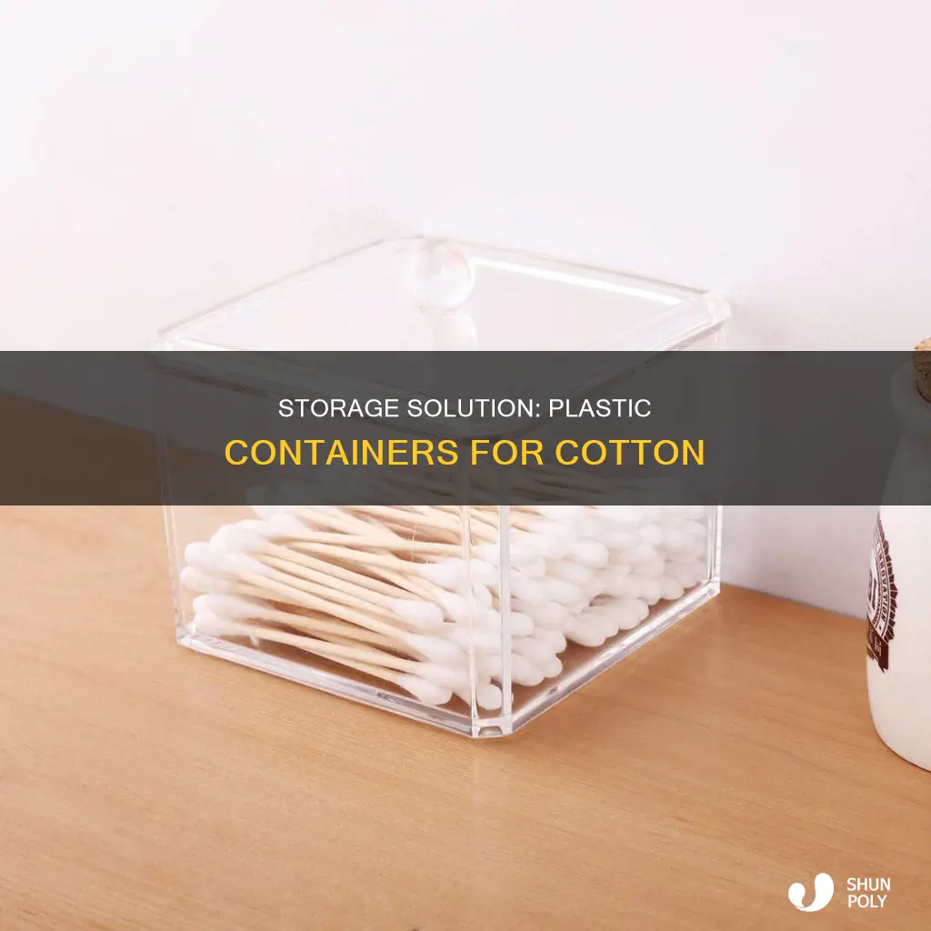 what is plastic container for cotton