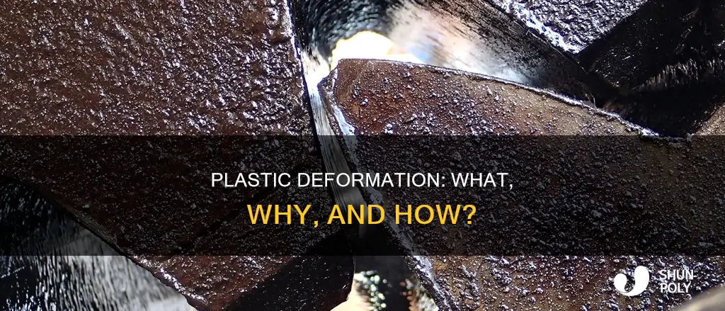 what is plastic deformation answer a pla