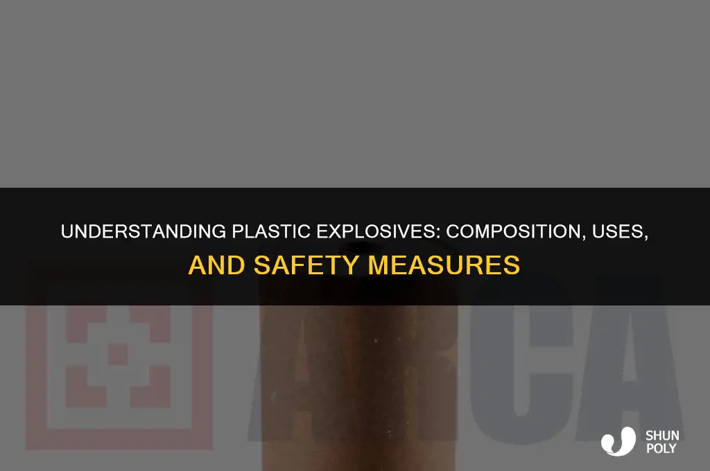 what is plastic explosive